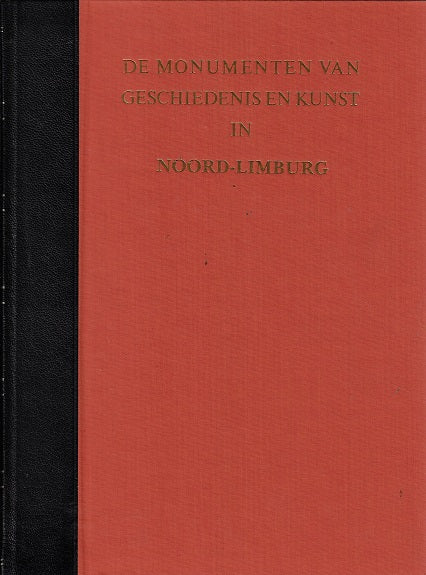 De monumenten van geschiedenis en kunst in Noord-Limburg