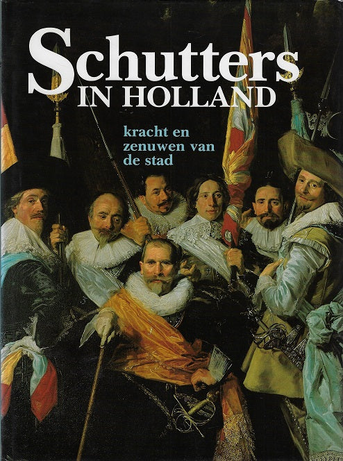 Schutters in Holland