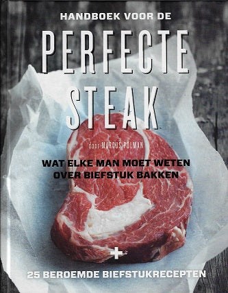 Handboek voor de perfecte steak