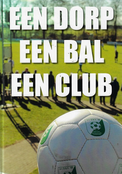 Een dorp een bal een club