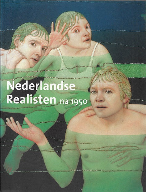 Nederlandse Realisten na 1950