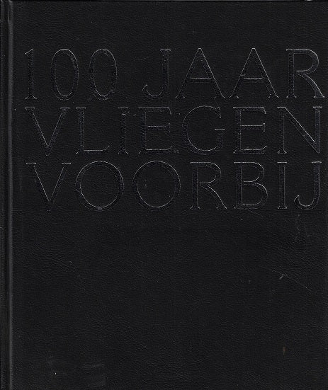 100 jaar vliegen voorbij