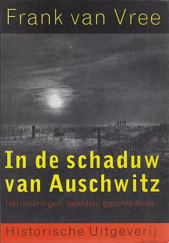In de schaduw van Auschwitz