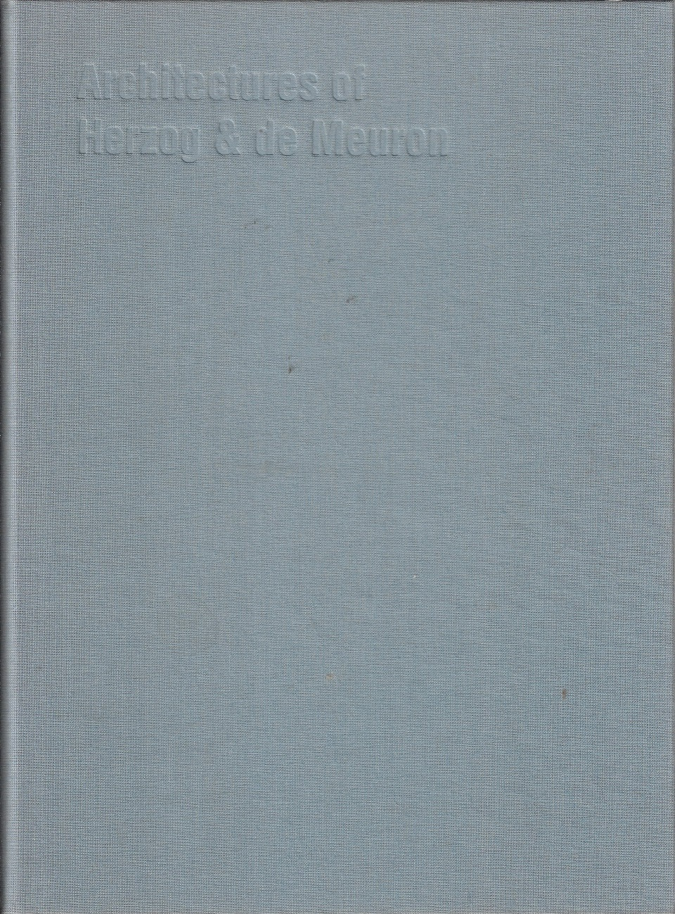 Architectures of Herzog & de Meuron