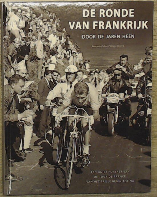 De ronde van Frankrijk door de jaren heen