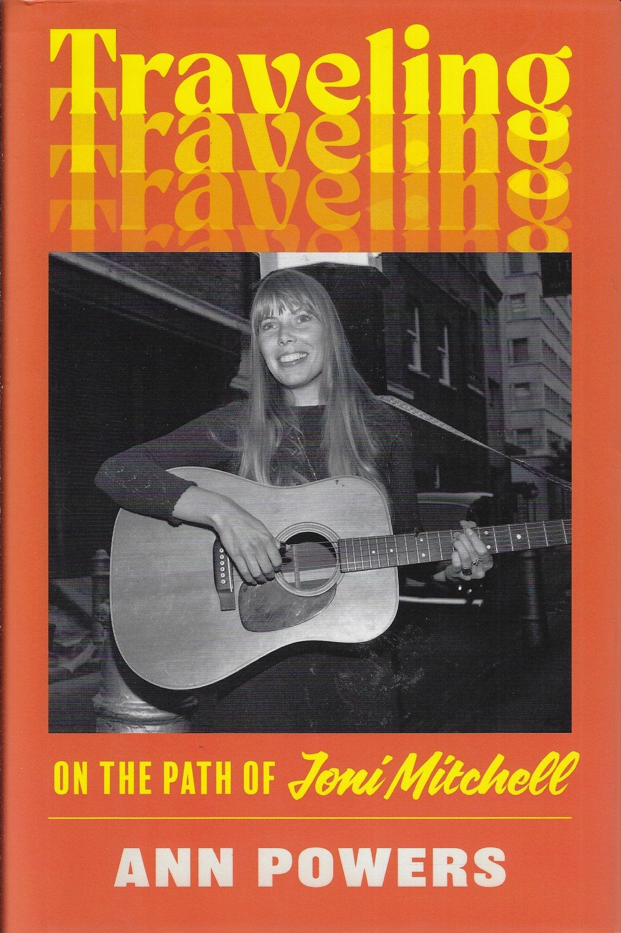 Traveling / On the Path of Joni Mitchell