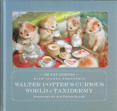 Walter Potter's Curious World of Taxidermy