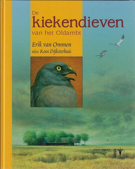 De kiekendieven van het Oldambt