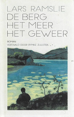 De berg, het meer, het geweer