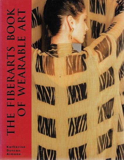 The fiberarts book of wearable art