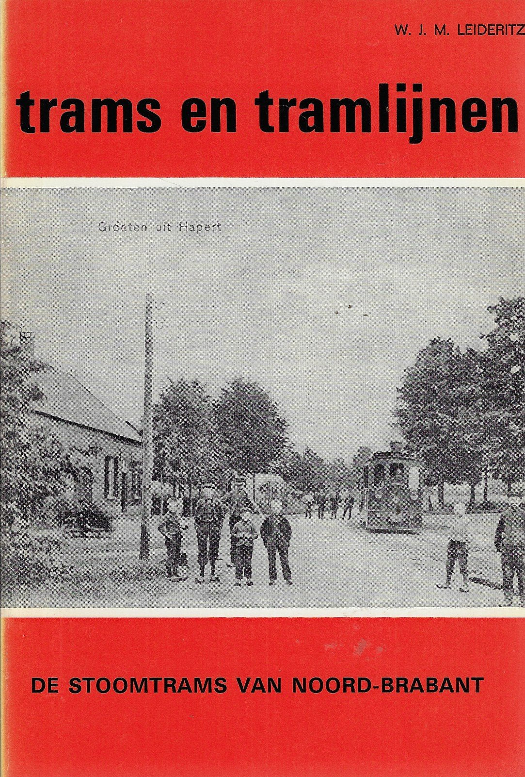 De stoomtrams van noord-Brabant
