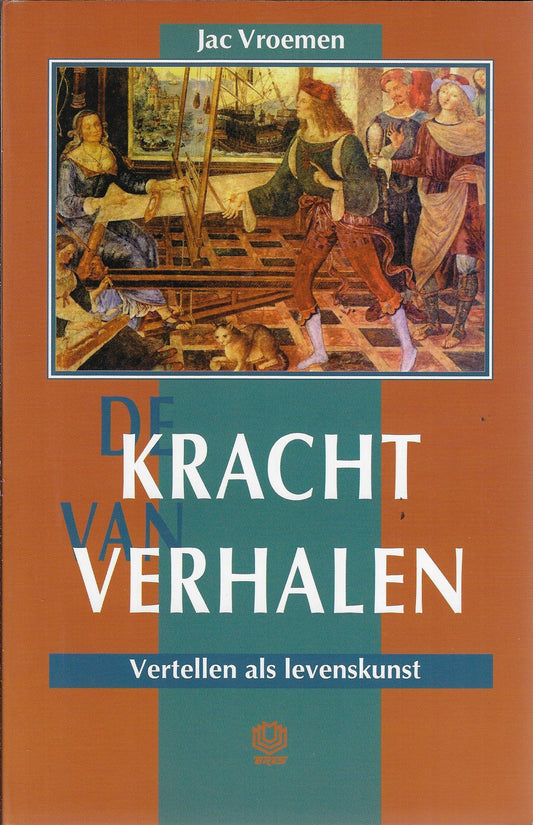 De kracht van verhalen / vertellen als levenskunst