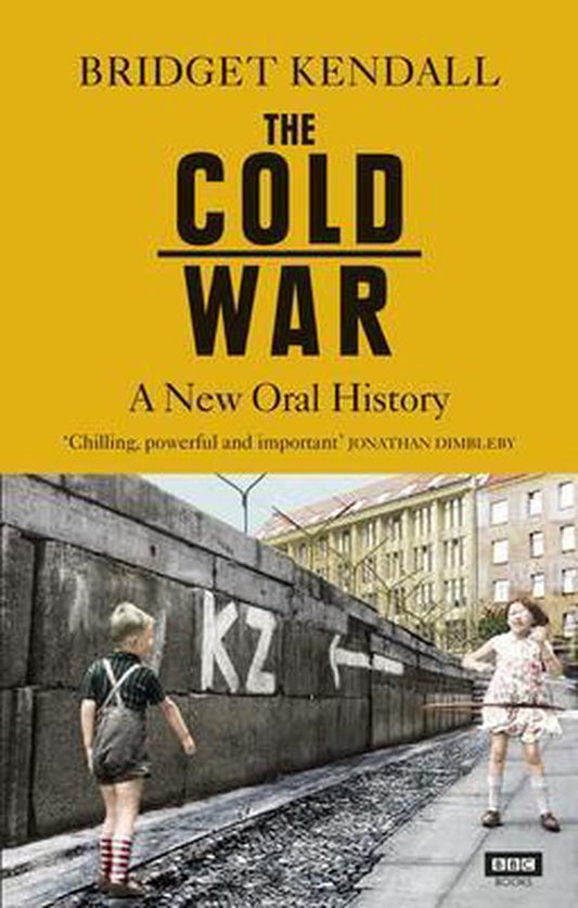 The Cold War / A New Oral History