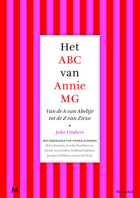 Het ABC van Annie MG / van de A van Abeltje tot de Z van Ziezo