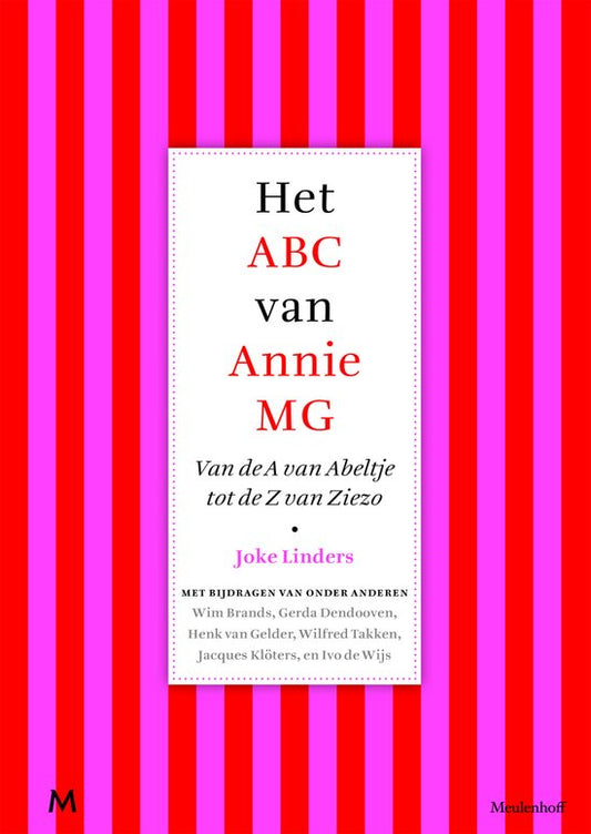 Het ABC van Annie MG / van de A van Abeltje tot de Z van Ziezo