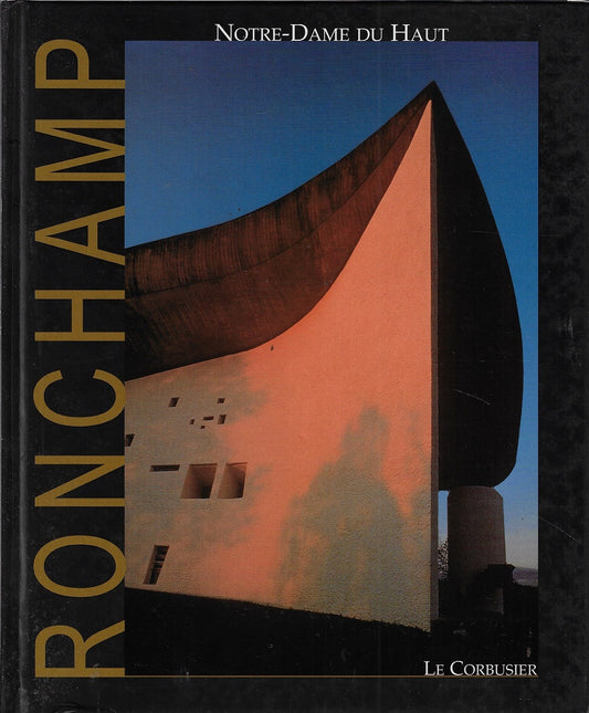Ronchamp Le Corbusier