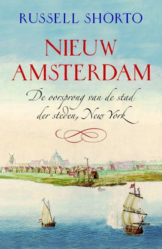 Nieuw Amsterdam / De oorsprong New York