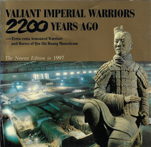 Valiant Imperial warriors 2200 years ago