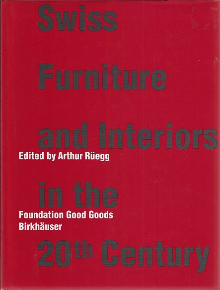 Swiss Furniture and Interiors in the 20th Century