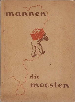 Mannen die moesten