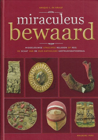 Miraculeus bewaard