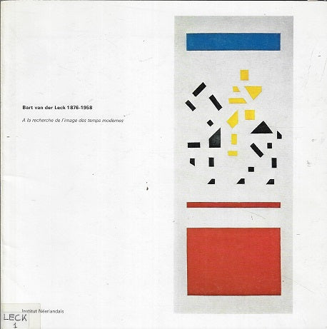 Bart van der Leck 1876-1958