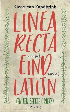 Linea recta naar het eind van je Latijn