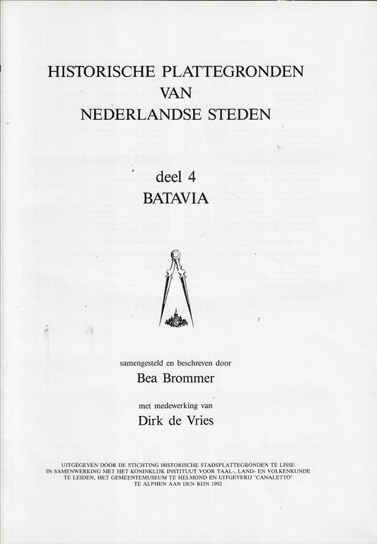 Historische Plattegronden van Nederlandse Steden, deel 4: Batavia