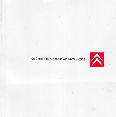 100 Citroen-advertenties van Karel Suyling