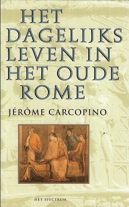 Het dagelijks leven in het oude Rome