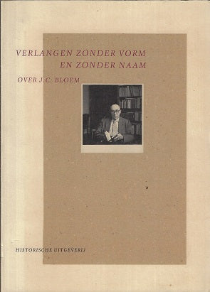 Verlangen zonder vorm en zonder naam