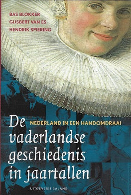 De vaderlandse geschiedenis in jaartallen