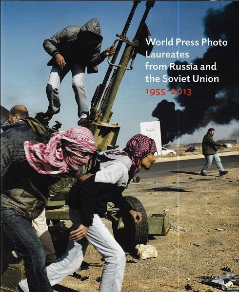 World press photo laureates from Russia and the Soviet Union / 1955-2013