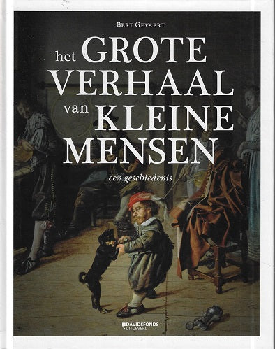 Het grote verhaal van kleine mensen