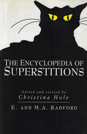 The encyclopedia of superstitions