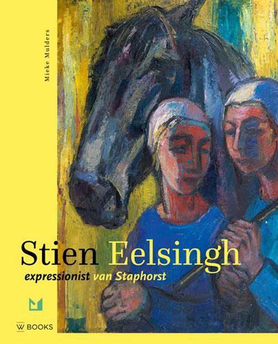 Stien Eelsingh / Expressionist van Staphorst