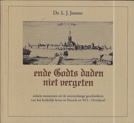 Ende Godts daden niet vergeten