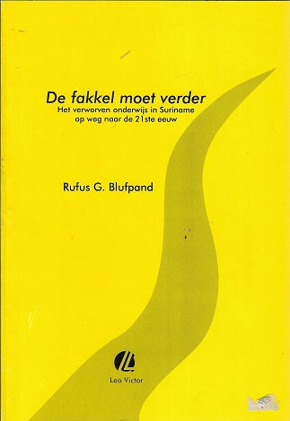 De fakkel moet verder