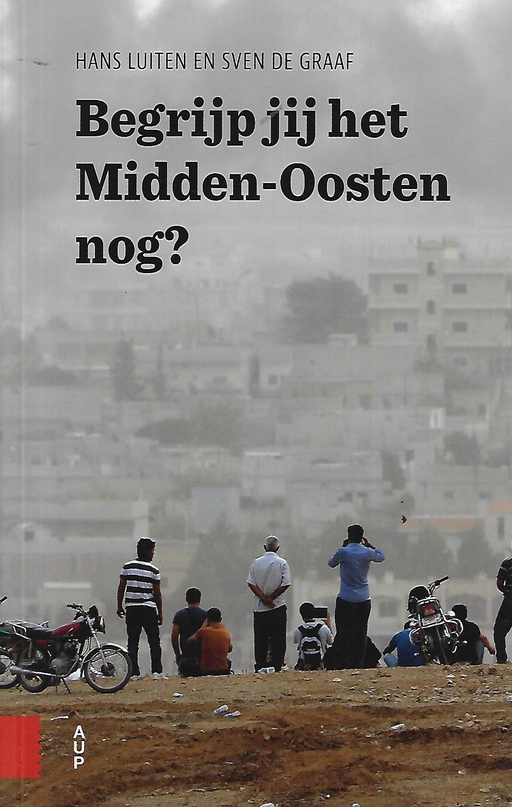 Begrijp jij het Midden-Oosten nog?