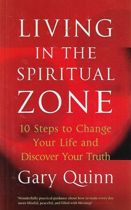 Living in the spiritual zone