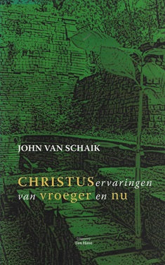 Christuservaringen van vroeger en nu