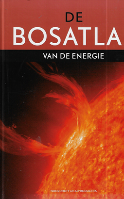De Bosatlas van de energie