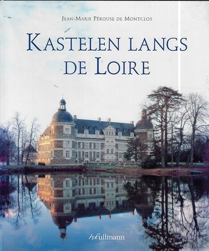 Kastelen langs de Loire
