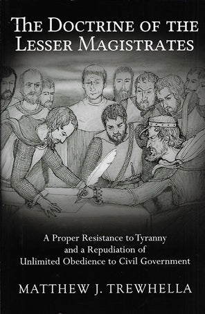 The Doctrine of the Lesser Magistrates