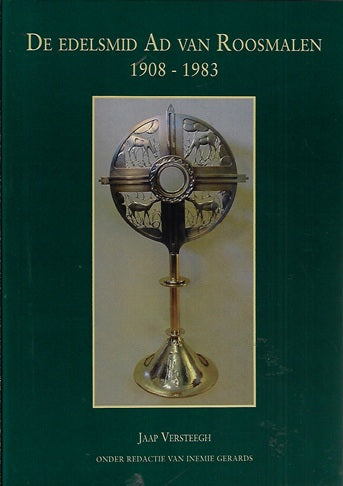 De edelsmid Ad van Roosmalen 1908-1983