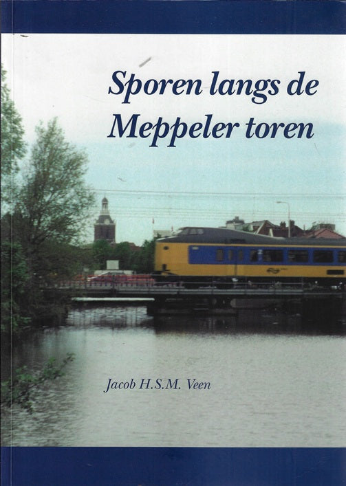 Sporen langs de Meppeler toren