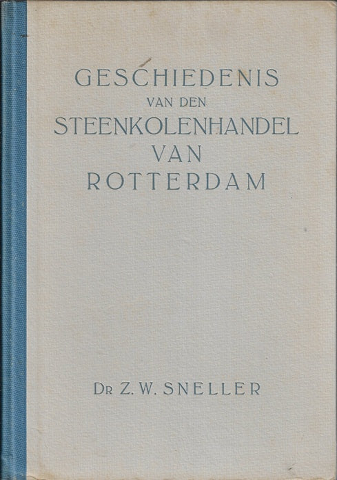 Geschiedenis van den steenkolenhandel van Rotterdam