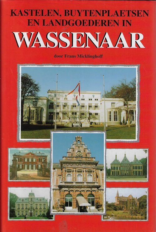 Kastelen, buytenplaetsen en landgoederen in Wassenaar