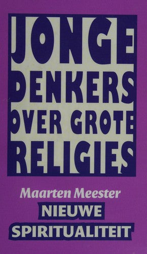 Omslag van Nieuwe spiritualiteit door Maarten Meester, tweedehands boek bij Boekhandel Bloks