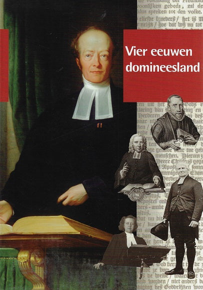 Vier eeuwen domineesland